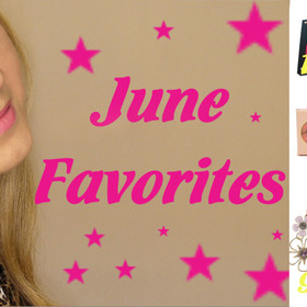 MY June 2011 Favorites
