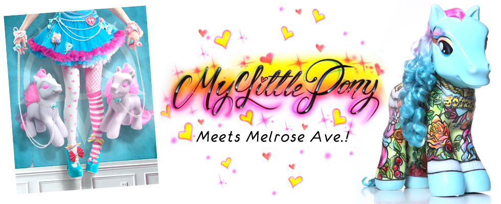 My Little Pony Meets Melrose Avenue