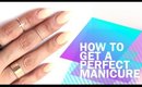 How to get a perfect Manicure| Motivational Mani Monday