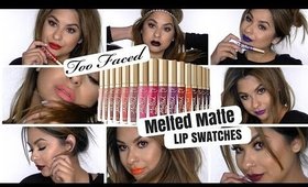 Too Faced Melted Matte Liquid Lipstick Lip Swatches | ArielHopeMakeup