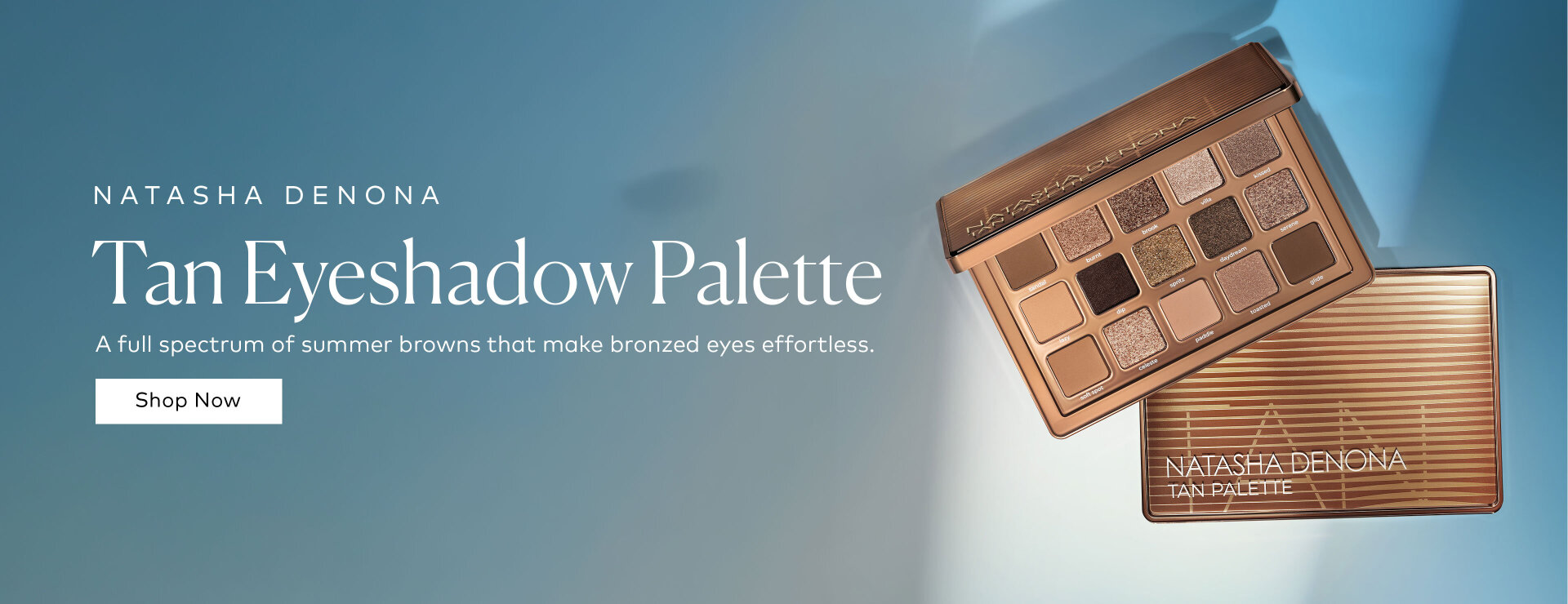 From soft sand to deep chocolate, Natasha Denona Tan Eyeshadow Palette is a full spectrum of summer browns. Shop the Natasha Denona Tan Eyeshadow Palette on Beautylish.com