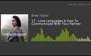 17 - Love Languages & How To Communicate With Your Partner