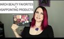 March Beauty Favorites + Disappointing Beauty Products 2017 | Cruelty Free Makeup