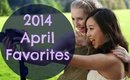 April 2014 Favorites