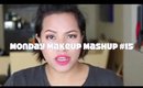 Monday Makeup Mashup #15