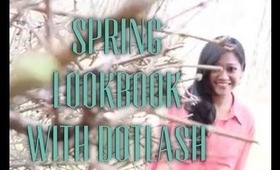 Spring LookBook With DotLash