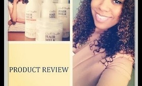 Carols Daughter "Hair Milk" Product Review
