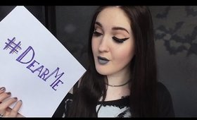 #DearMe: Stop Hating Yourself.