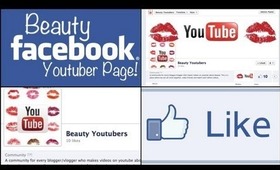 Beauty Youtuber Facebook Page!