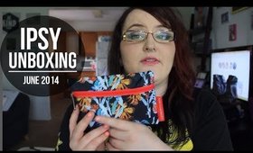 June 2014 Ipsy Unboxing