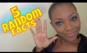 ♥ ♥ ♥ 5 random facts TAG ♥ ♥ ♥