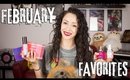 February Favorites- Skincare, Makeup, Geekery- What Made The Cut??