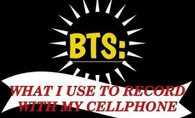 WHAT I USE TO RECORD VIDEOS WITH MY PHONE BTS
