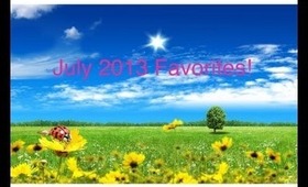 July 2013 Favorites!!