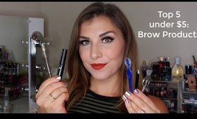 Top 5 under $5: Brow Products & Tools | Bailey B.