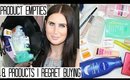 Product Empties & Products I Regret Buying | No 13