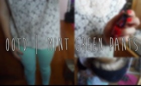 OOTD | Mint Green Pants