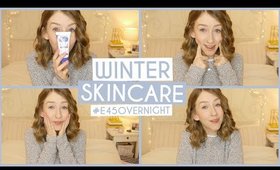 Winter Skincare Tips with #E45overnight | ad