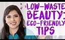 Low-Waste Beauty: How To Reduce Makeup And Skincare Waste