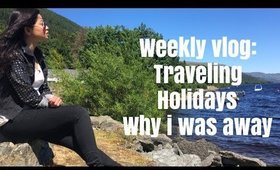 Weekly Vlog: Why i was away??