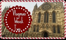 York Week Two | Vlogmas