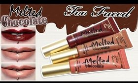 Review & Swatches: TOO FACED Melted Chocolate Liquified Long Wear Lipsticks | Dupes!