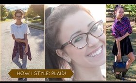 HOW I STYLE: PLAID SHIRTS!