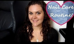 My Nail Care Routine!