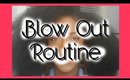 Updated Blow Out Routine l TotalDivaRea