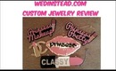 WedInstead.com Custom Jewelry Review & Show