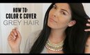 HOW TO: COLOR & COVER GREY HAIR AT HOME
