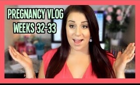 Pregnancy Vlog Weeks 32-33 | Passing Out, Clicking Noises & KANKLES!!!