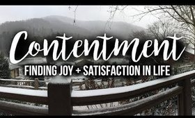 Contentment: Finding Joy + Satisfaction in Life