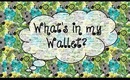 What's in my Wallet? ♥