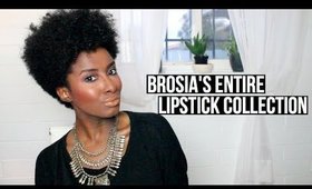 Brosia's Entire Lipstick Collection
