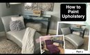 How to Paint Upholstery|  DIY Chalk Paint| Painting my Faux Suede Chair (Part 2)