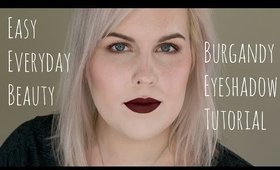 Easy, Everyday Beauty Matte Burgundy Eyeshadow Tutorial