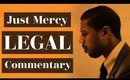Just Mercy Review and Commentary by a LAW STUDENT