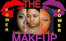 The Power of Makeup Challenge