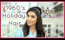 1960s Inspired Holiday Hairstyle