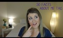 50 Facts About Me Tag