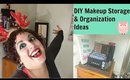 DIY Makeup Storage and Organization Ideas