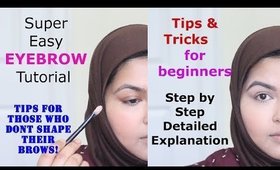 Achieve Perfect Brows | In depth Eyebrow Tutorial