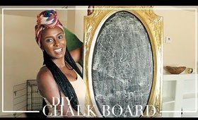 DIY Chalk Board