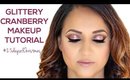 Glittery Cranberry Makeup Tutorial | #25daysofChristmas