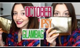 OCTOBER IPSY GLAMBAG | FIRST IMPRESSIONS