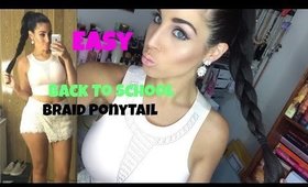 Easy Back to School Braid Ponytail with Extension