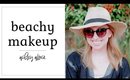Get Ready with Me | Beachy Makeup 💖🏝