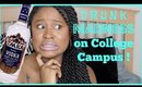 STORYTIME | DRUNK MADNESS ON CAMPUS !