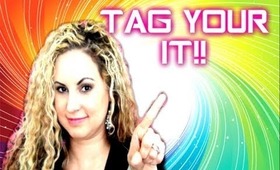 TAG! GET TO KNOW ME!!!